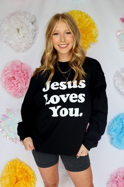 Jesus Loves You Black Sweatshirt