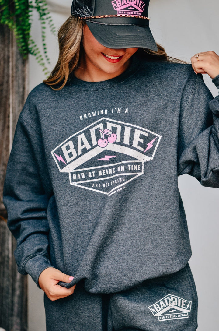 Baddie at Being On Time Sweatshirt