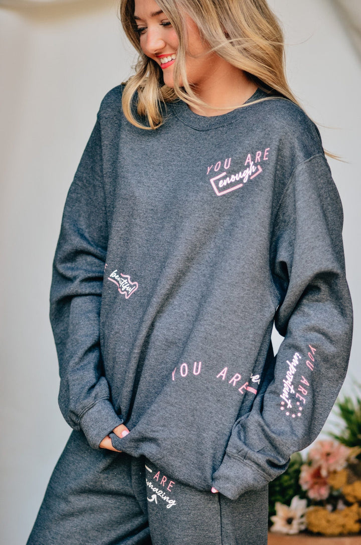 You Are Enough Sweatshirt