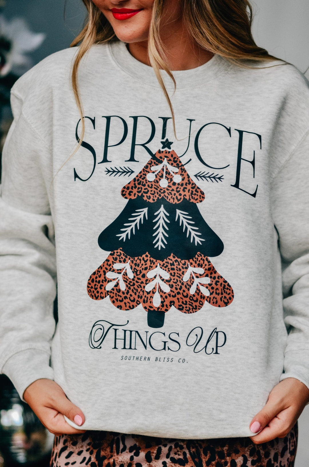 Spruce Things Up Sweatshirt