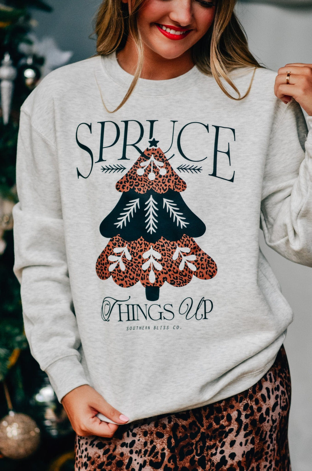 Spruce Things Up Sweatshirt