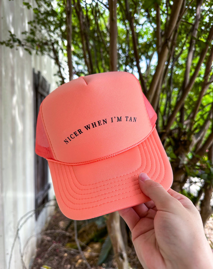 Nicer When I'm Tan Coral Trucker Hat