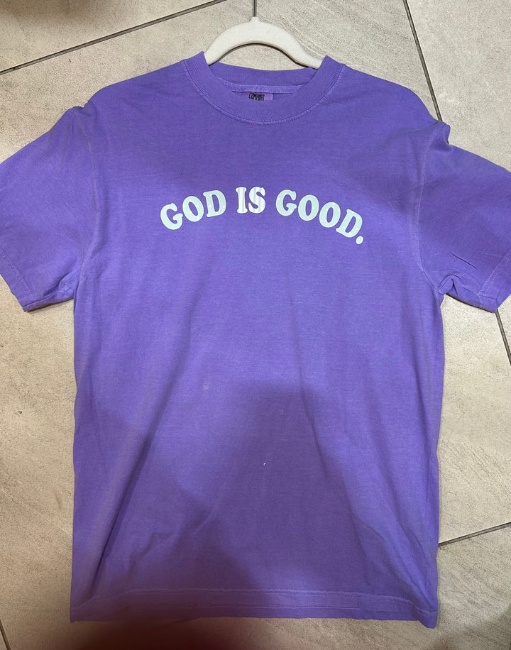 God is Good All The Time Tee