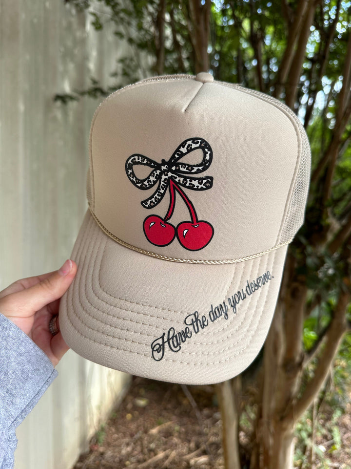 Have The Day You Deserve Tan Trucker Hat