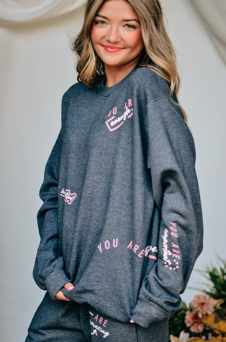 You Are Enough Sweatshirt