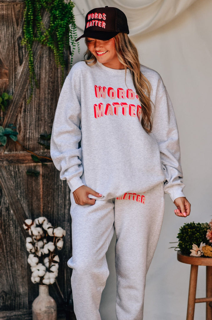Words Matter Sweatshirt
