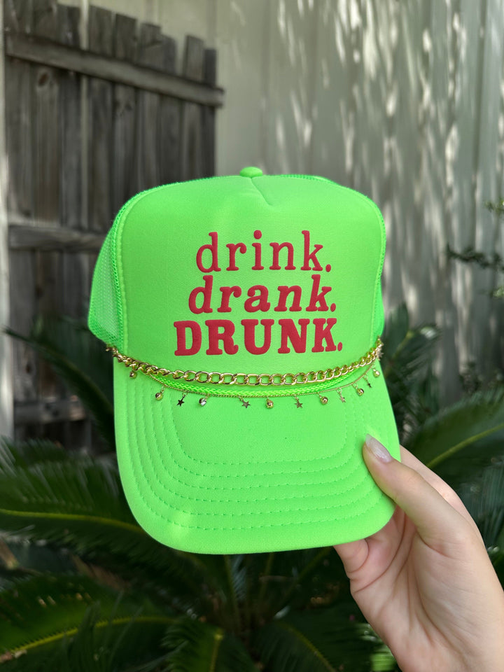 Drink Drank Drunk Neon Green Foam Trucker Hat