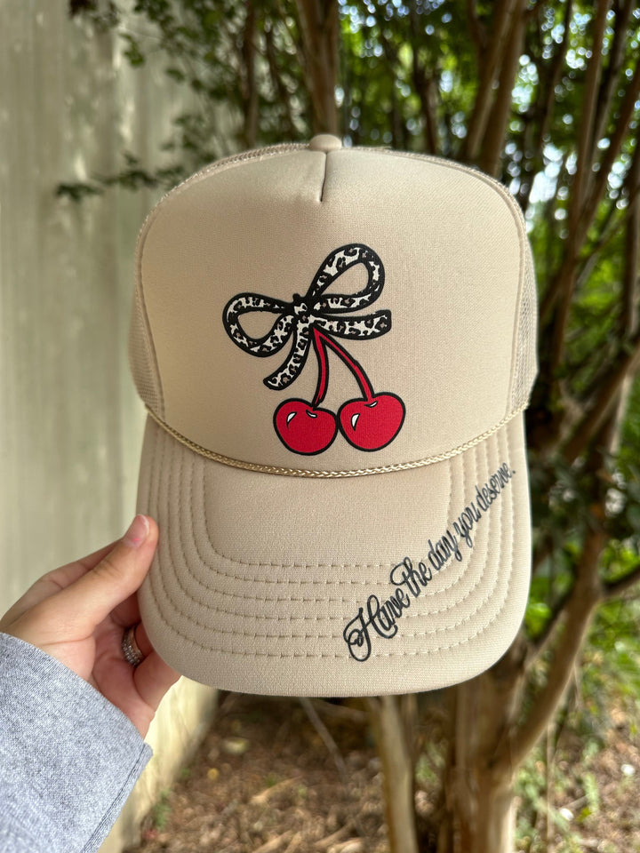 Have The Day You Deserve Tan Trucker Hat