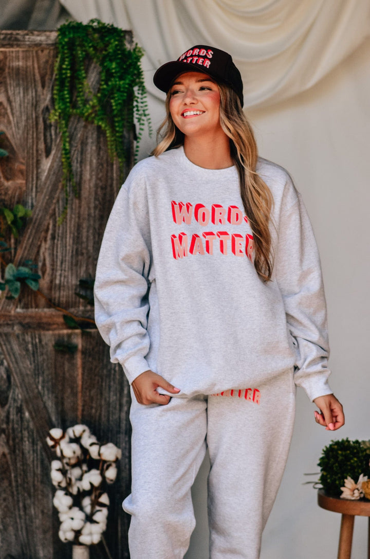 Words Matter Sweatshirt