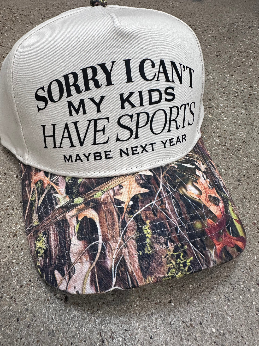 Sorry I Can't My Kids Have Sports Khaki/ Real Camo Canvas Trucker