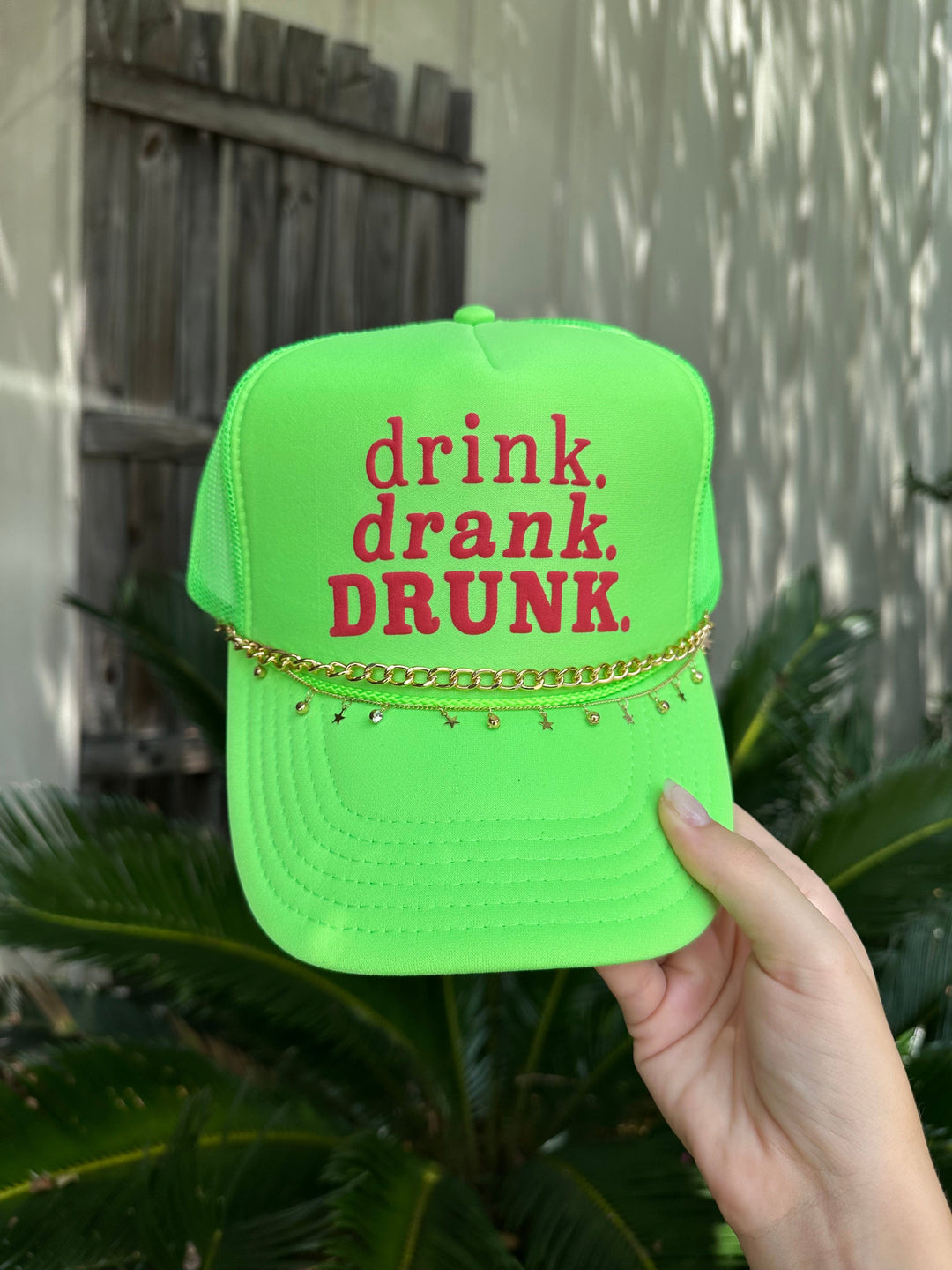Drink Drank Drunk Neon Green Foam Trucker Hat