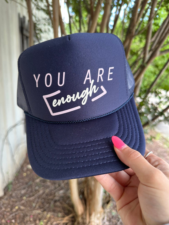 You Are Enough Navy Trucker Hat