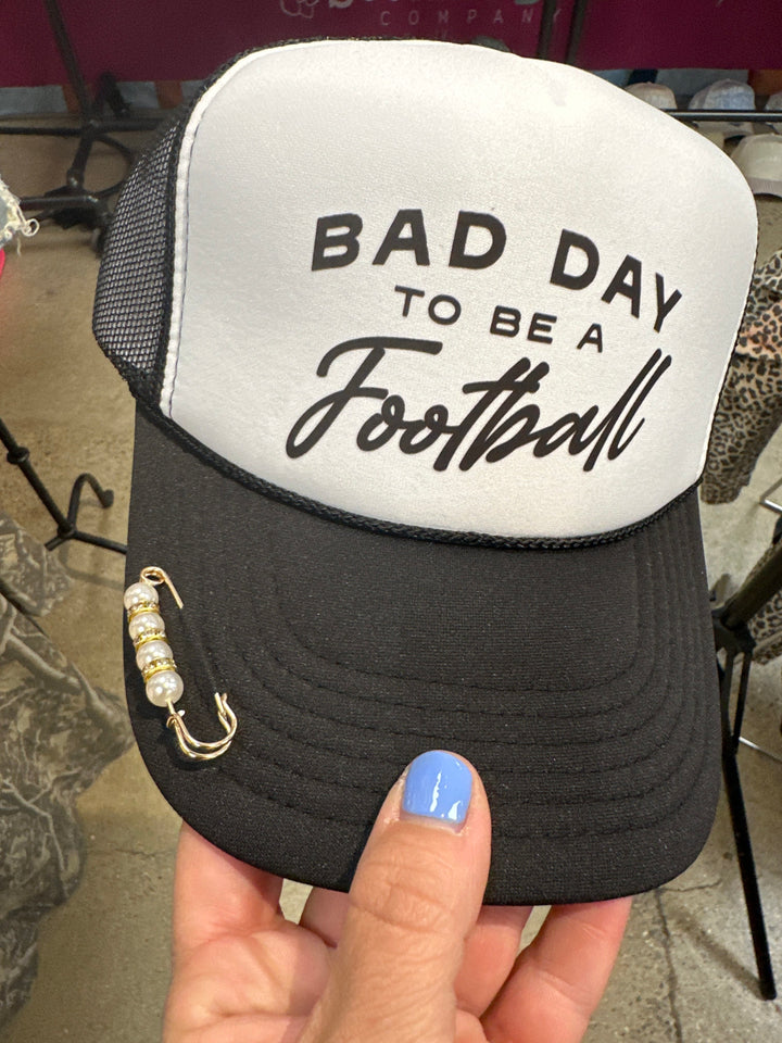 Bad Day to be a Football Black & White Trucker Hat
