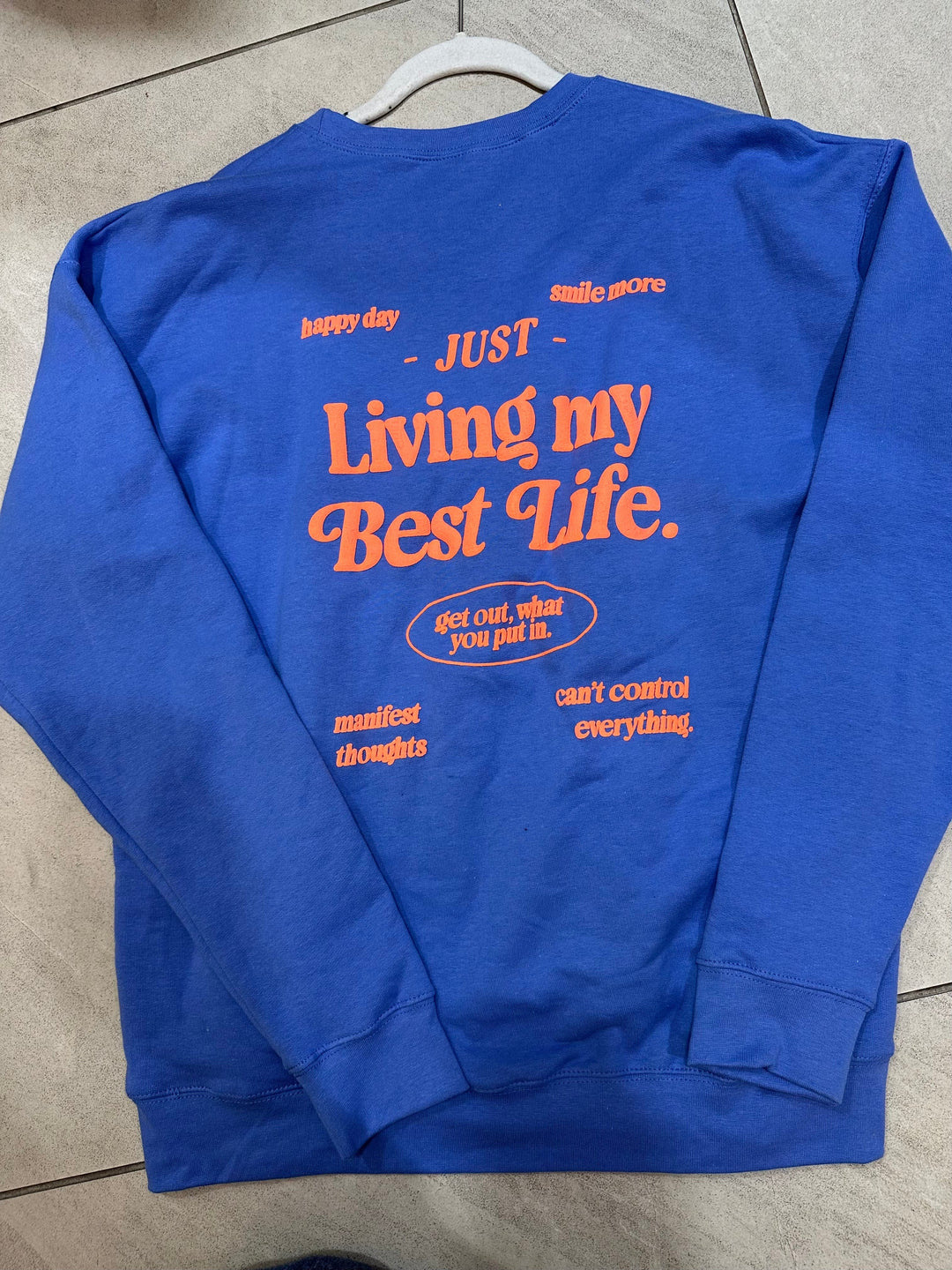 Living My Best Life Sweatshirt