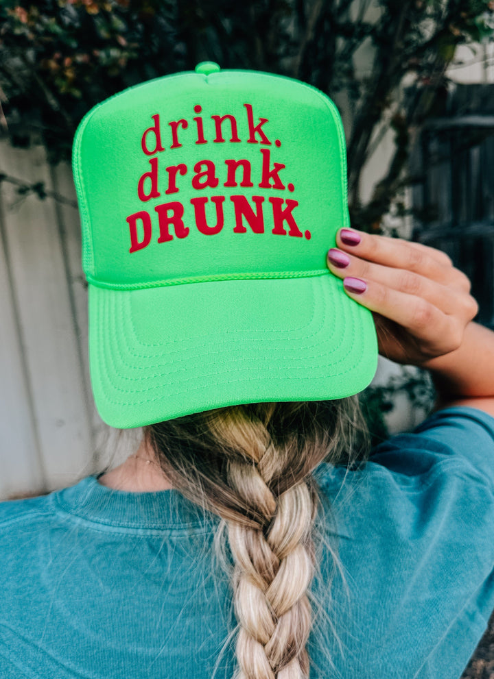 Drink Drank Drunk Neon Green Foam Trucker Hat