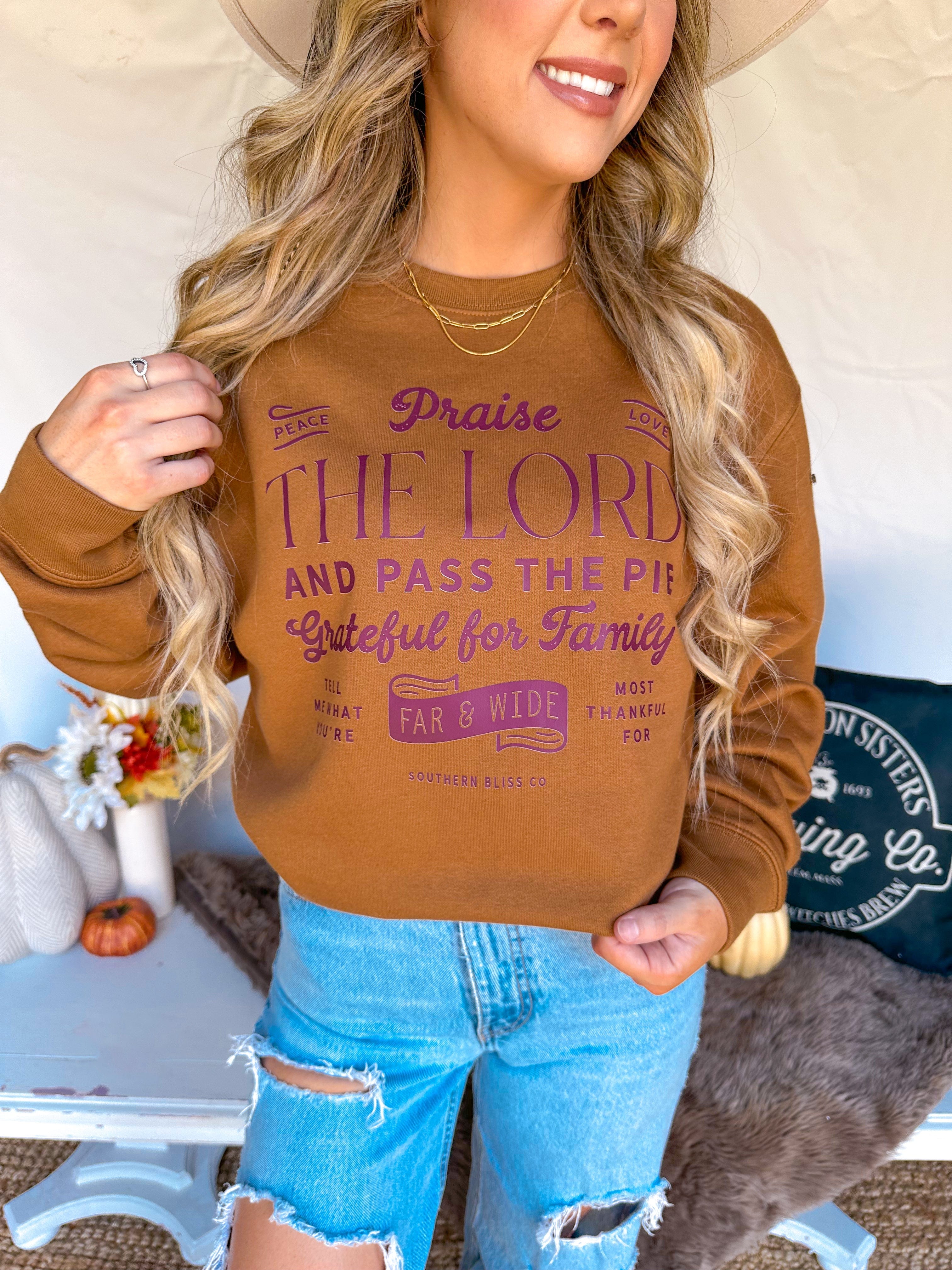 Praise The Lord Sweatshirt Southern Bliss Company