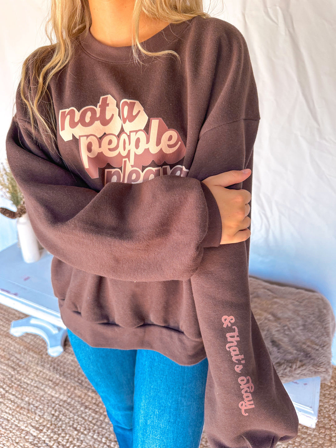 Not A People Pleaser Sweatshirt