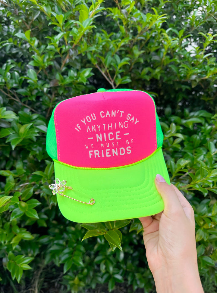 We Must Be Friends Multi-Trucker Hat (Hot Pink Front)