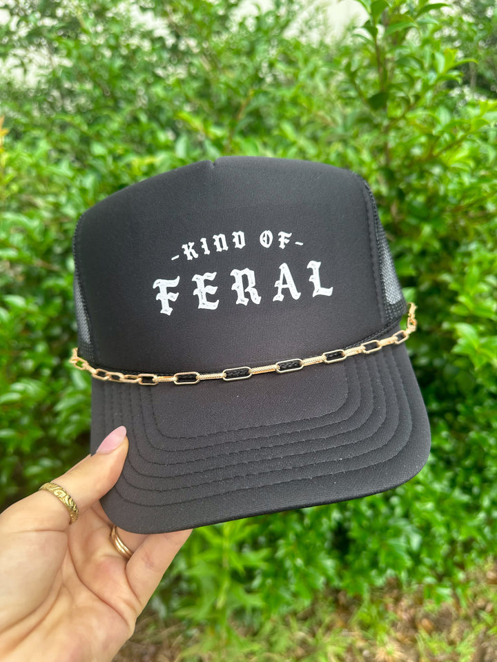 Kind Of Feral Black Trucker Hat