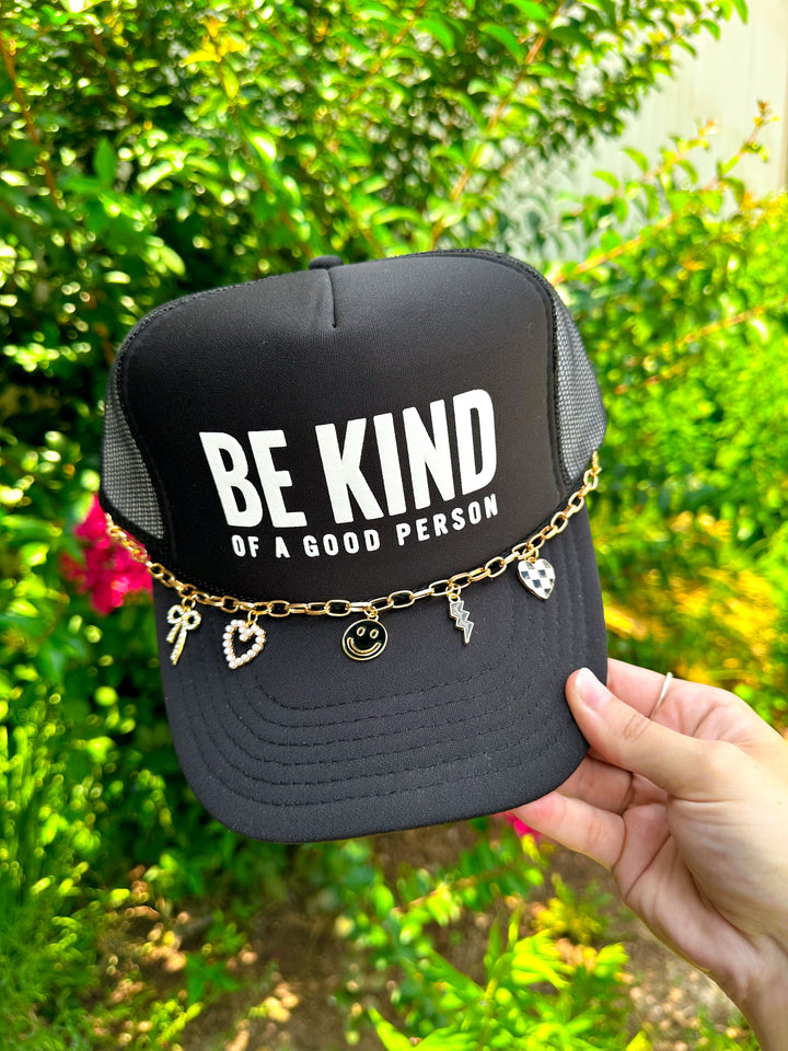 Be Kind Of A Good Person Black Trucker