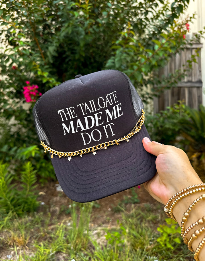 The Tailgate Made Me Do It Black Trucker Hat