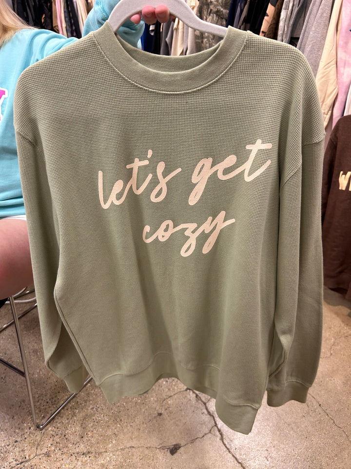 Let's Get Cozy Thermal Sweatshirt