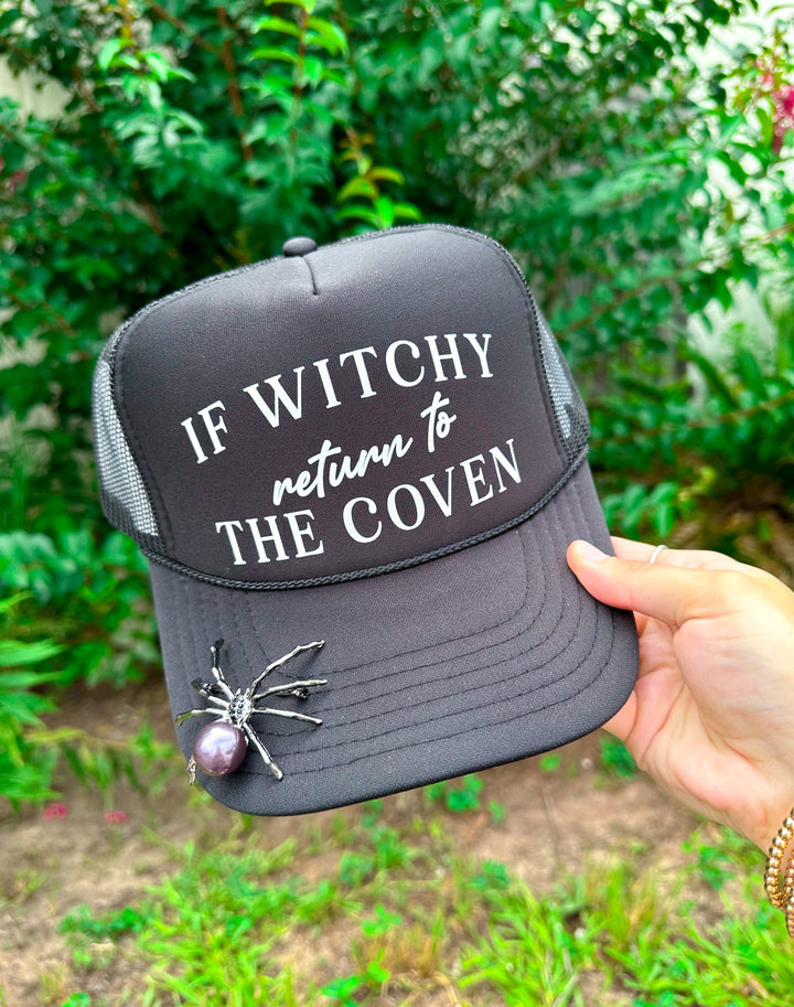 If Witchy Return To The Coven Black Trucker