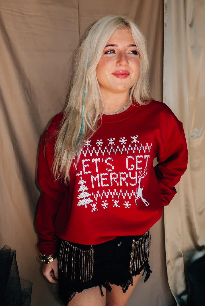 Lets Get Merry Sweatshirt