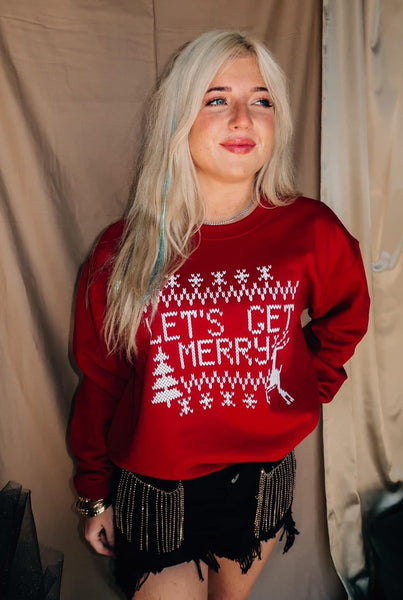 Let's Get Merry Sweatshirt
