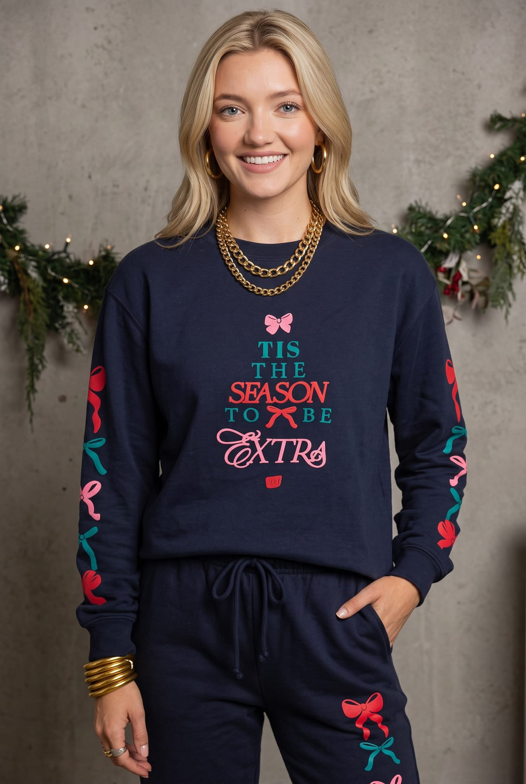 Tis the Season to be Extra Sweatshirt