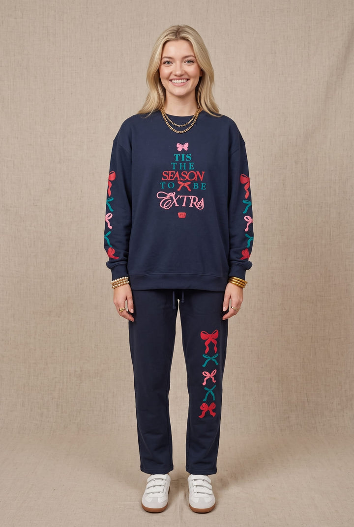 Tis the Season to be Extra Sweatshirt