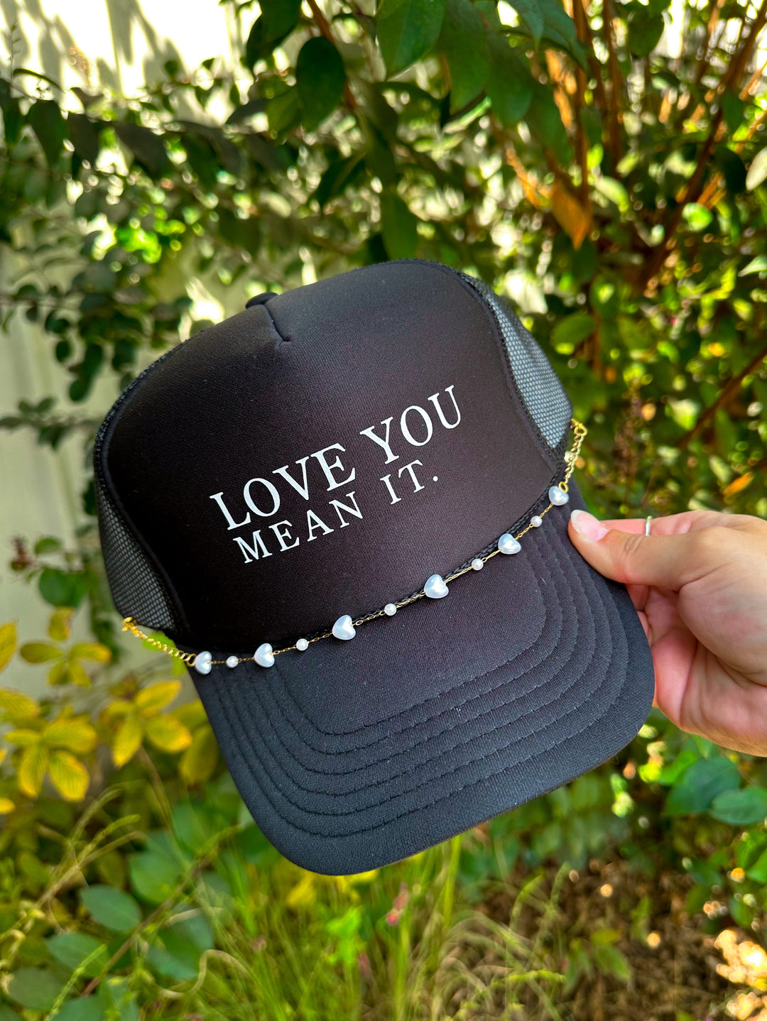Love You Mean It BLACK Trucker