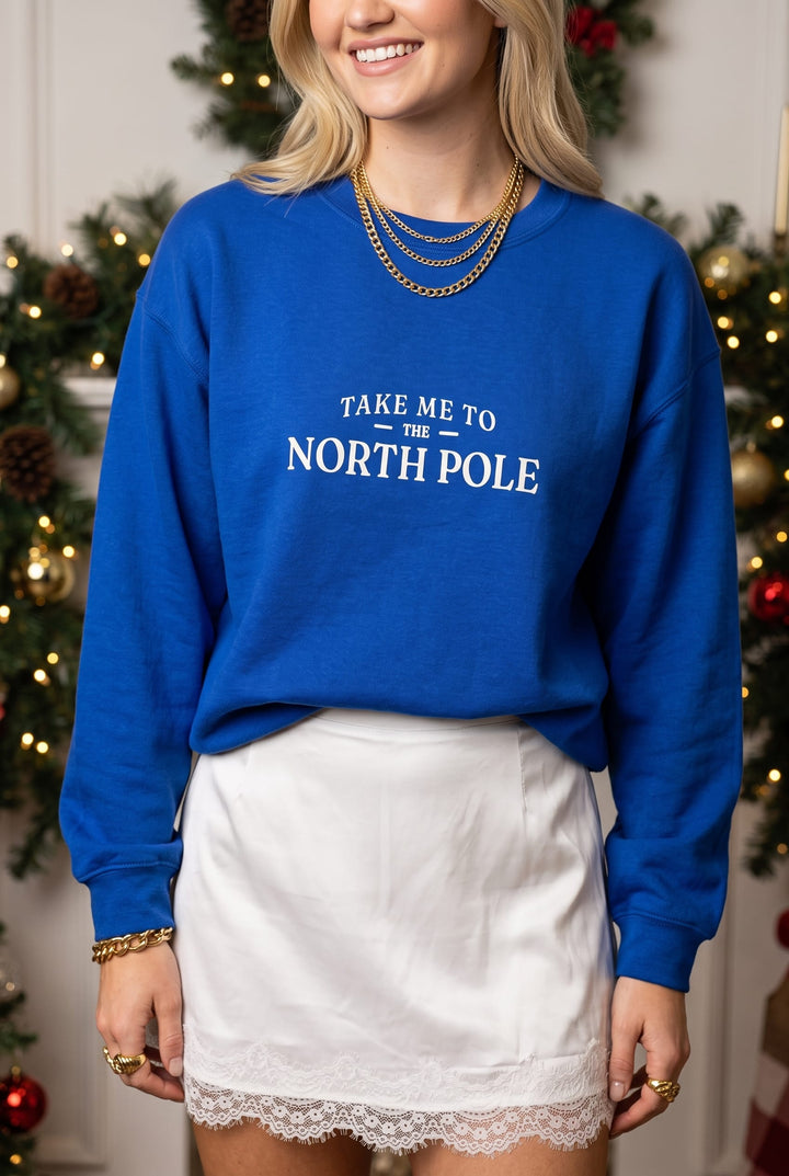 Take Me To The North Pole Royal Sweatshirt