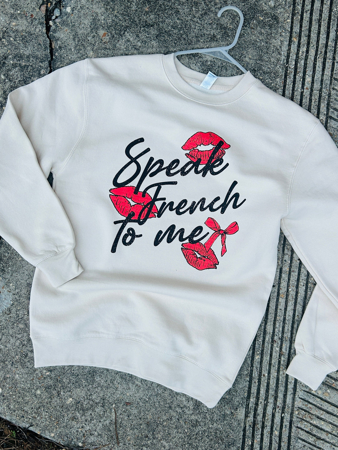 Speak French to Me Sweatshirt