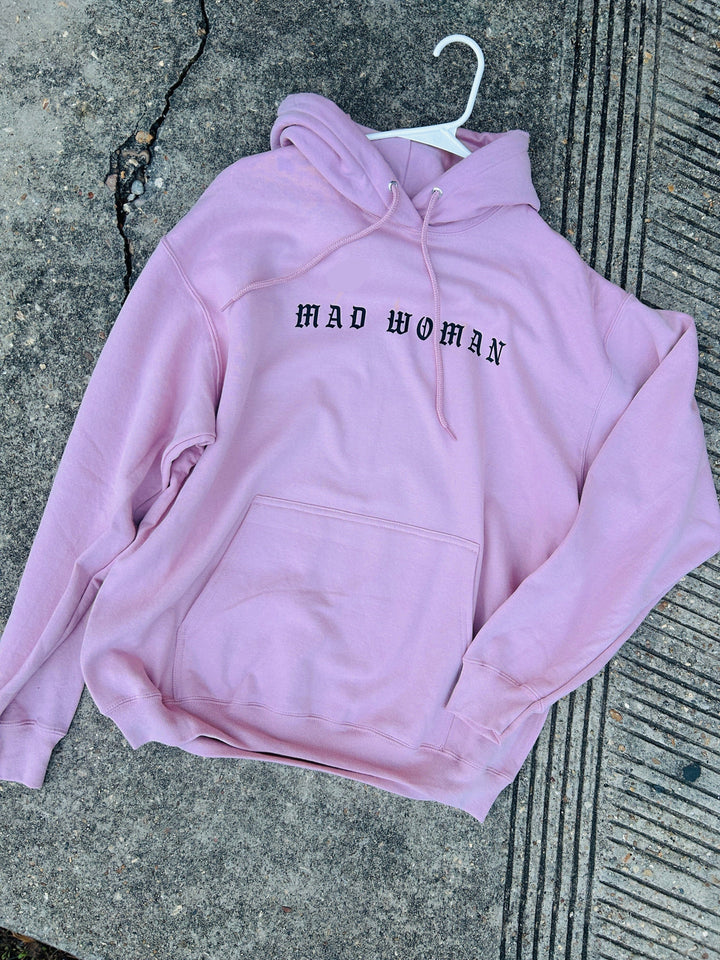 Mad Woman Hoodie
