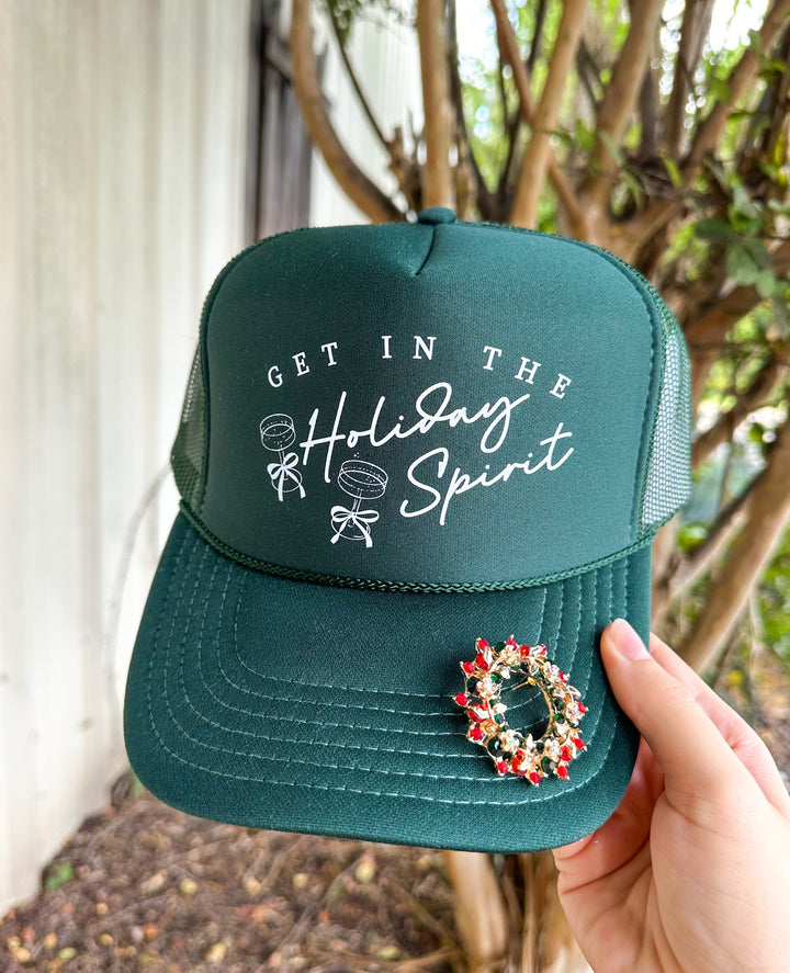 Get In The Holiday Spirit Dark Green Trucker