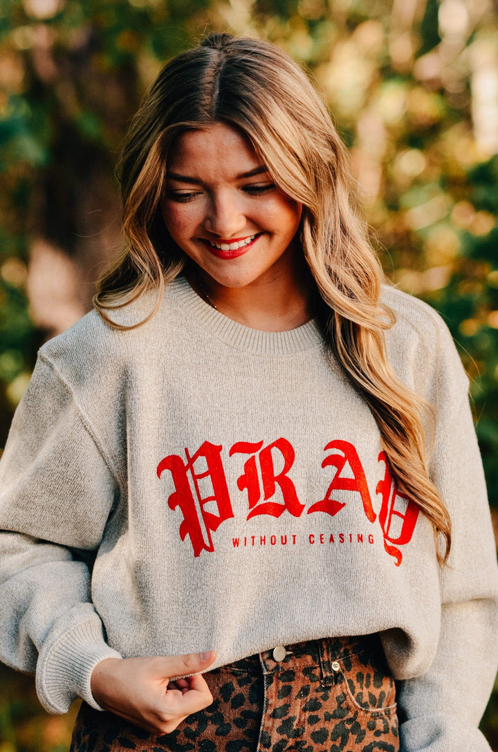 Pray Without Ceasing Oatmeal Knit Sweatshirt