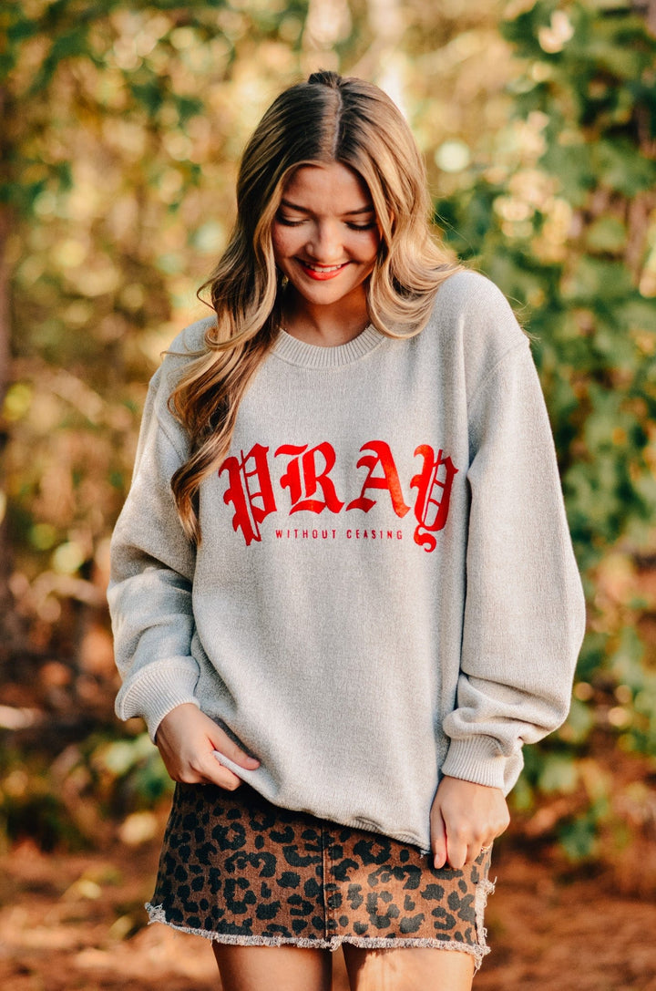 Pray Without Ceasing Oatmeal Knit Sweatshirt