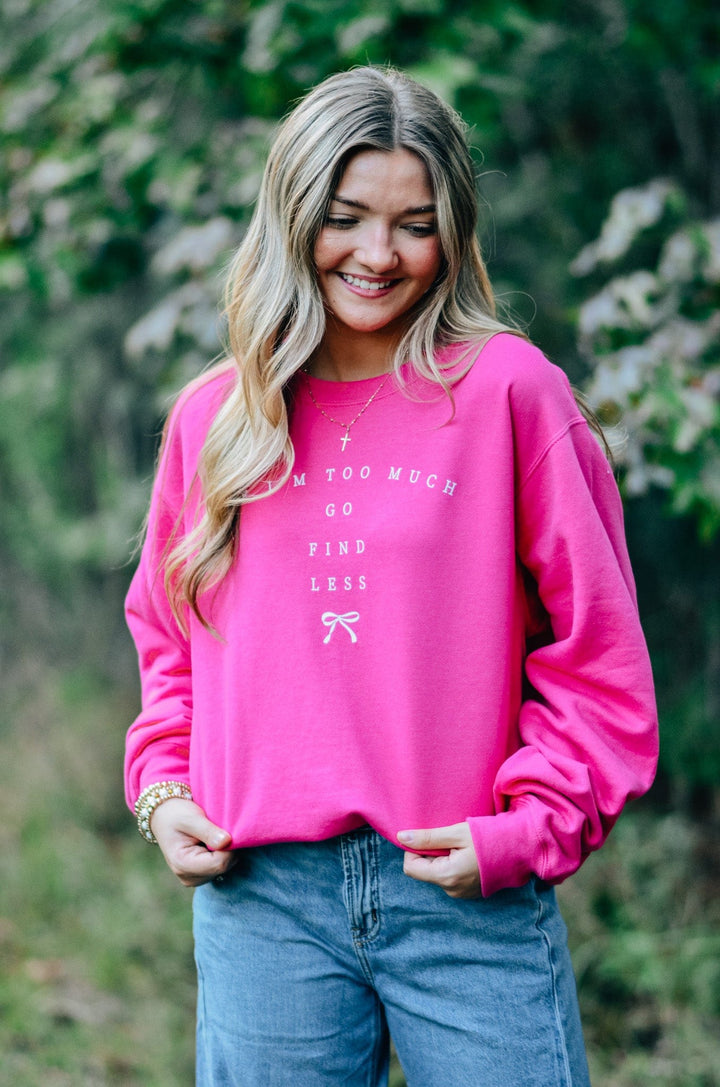 Go Find Less Sweatshirt