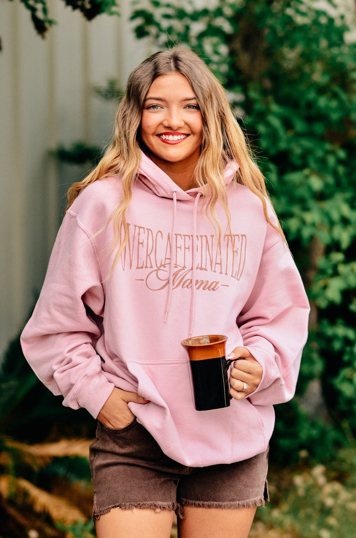 Overcaffeinated Mama Hoodie