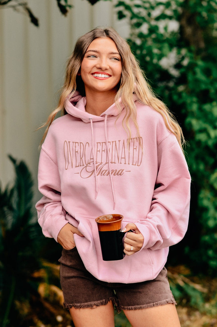 Overcaffeinated Mama Hoodie