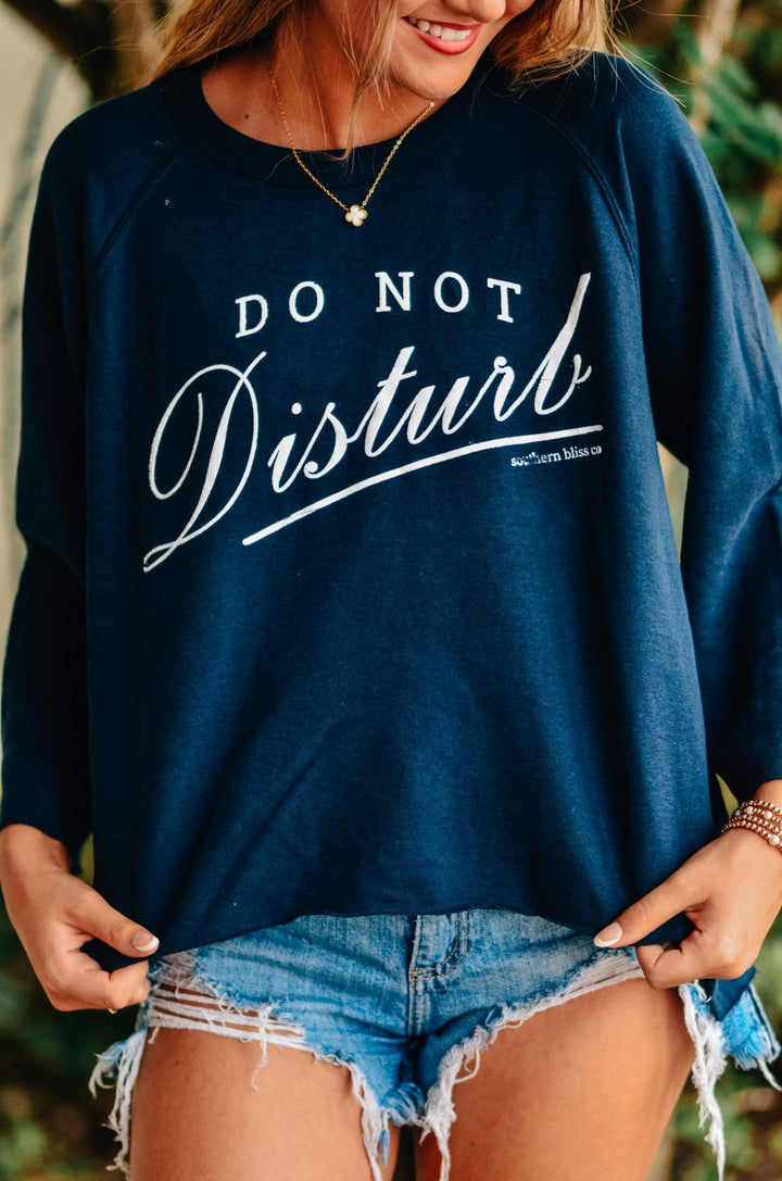 Do Not Disturb High-Low Terry Sweatshirt