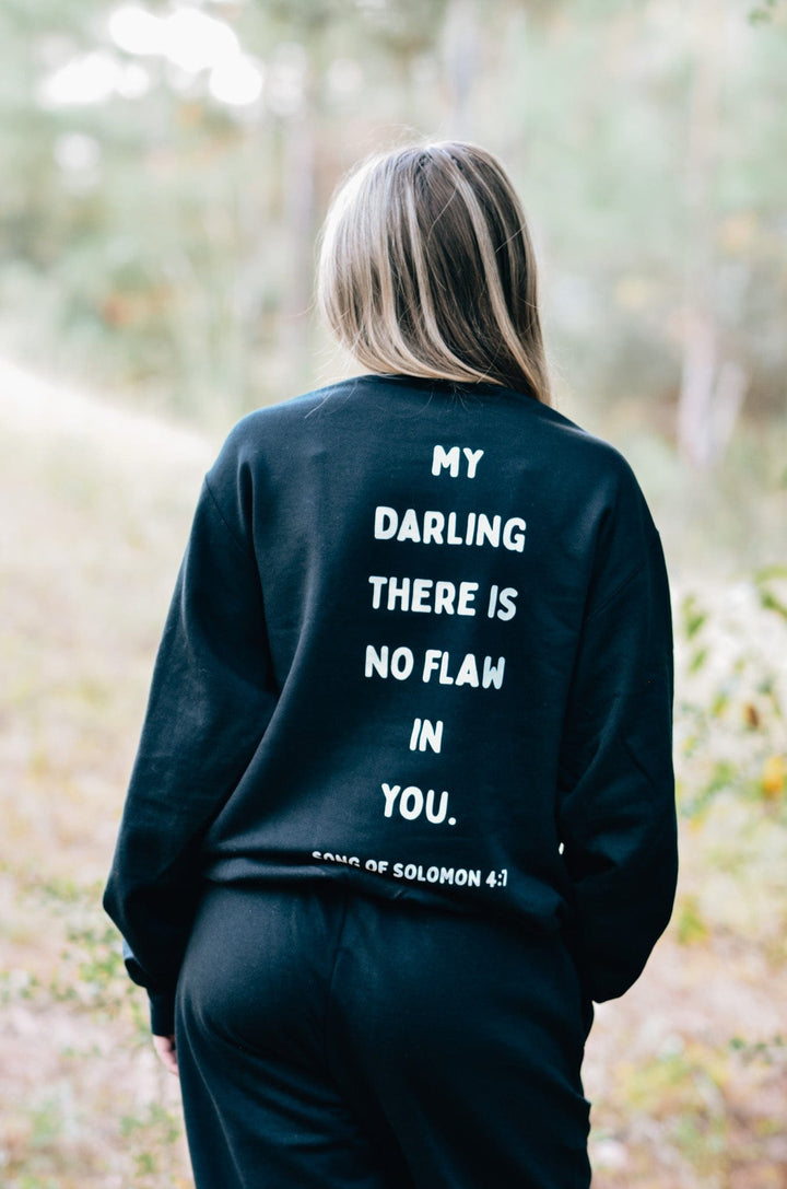 There is No Flaw in You Sweatshirt