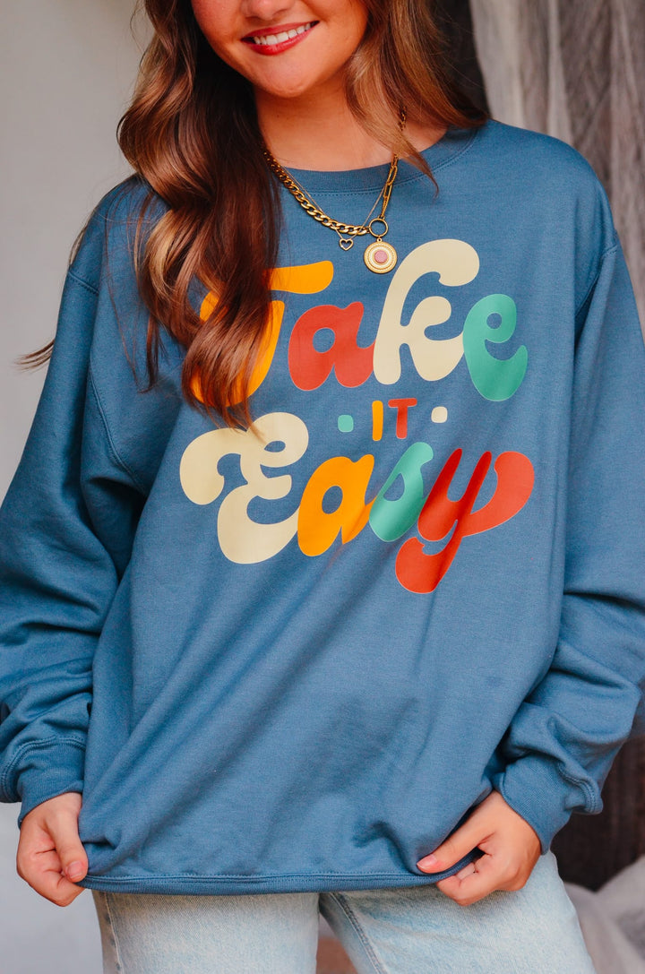 Take It Easy Sweatshirt