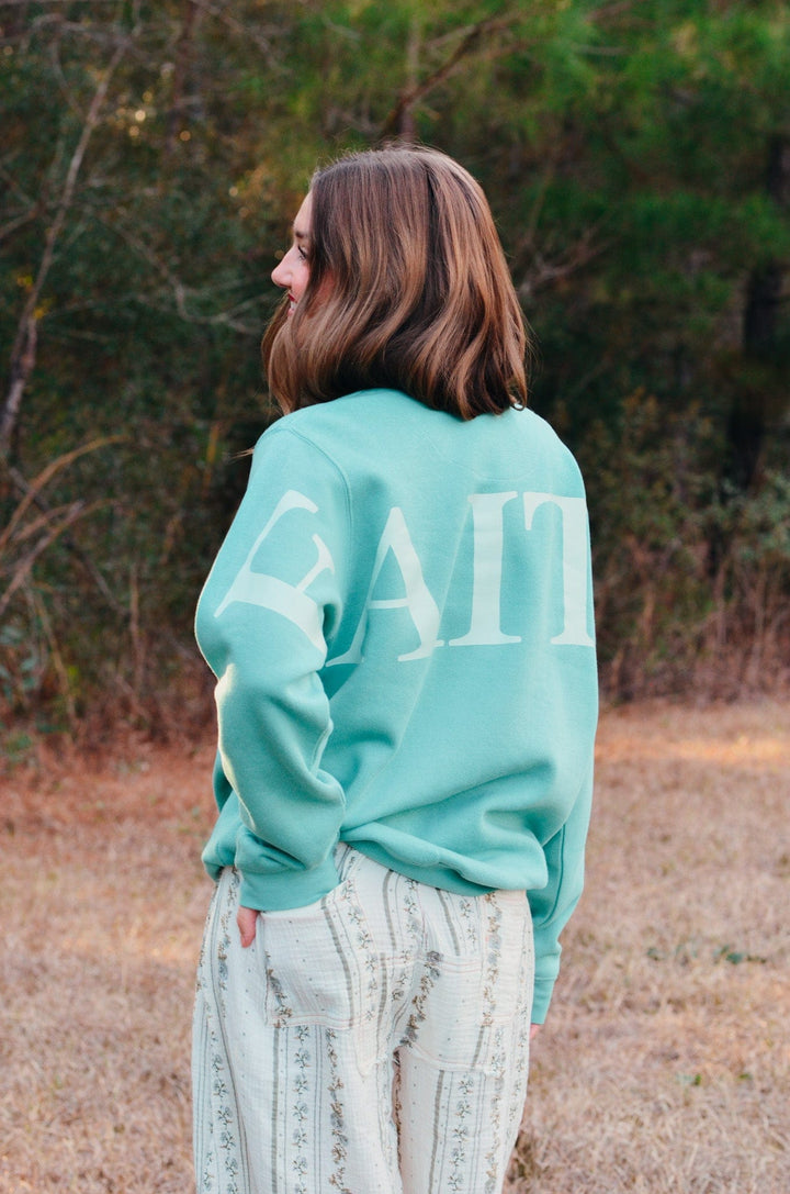 Faith Teal Sweatshirt
