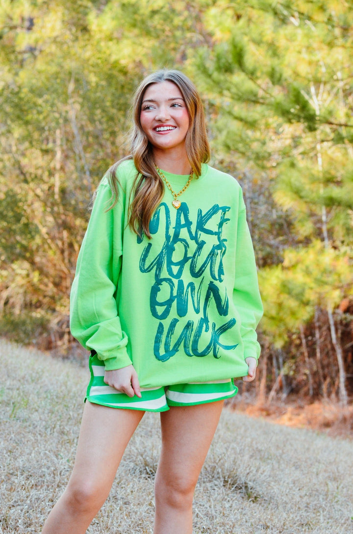 Make Your Own Luck Sweatshirt