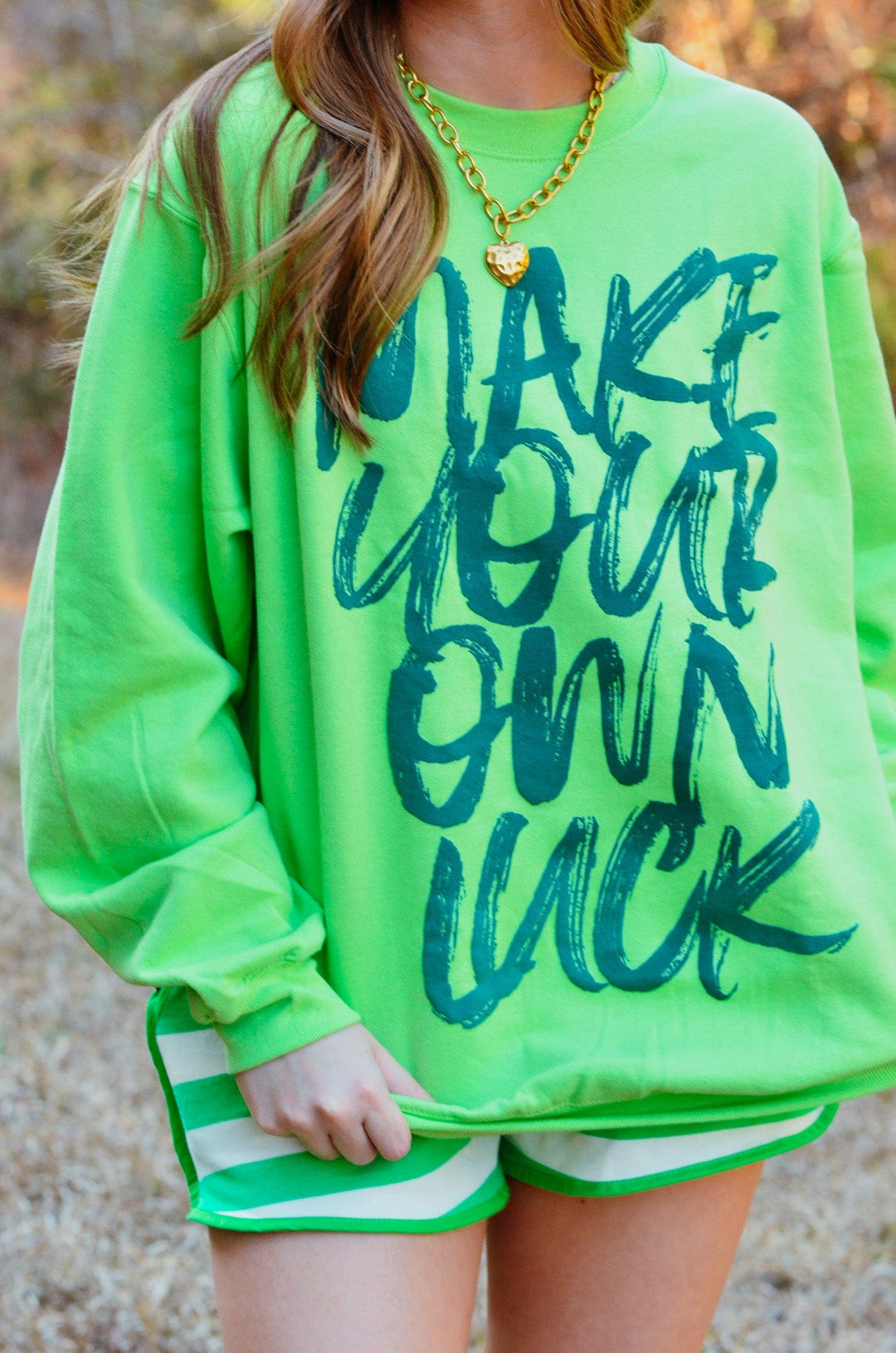 Make Your Own Luck Sweatshirt