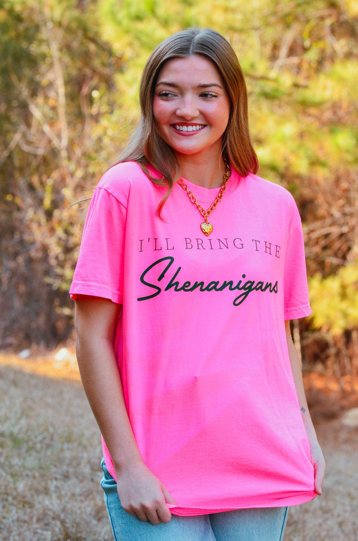 Bring The Shenanigans Neon Pink Tee