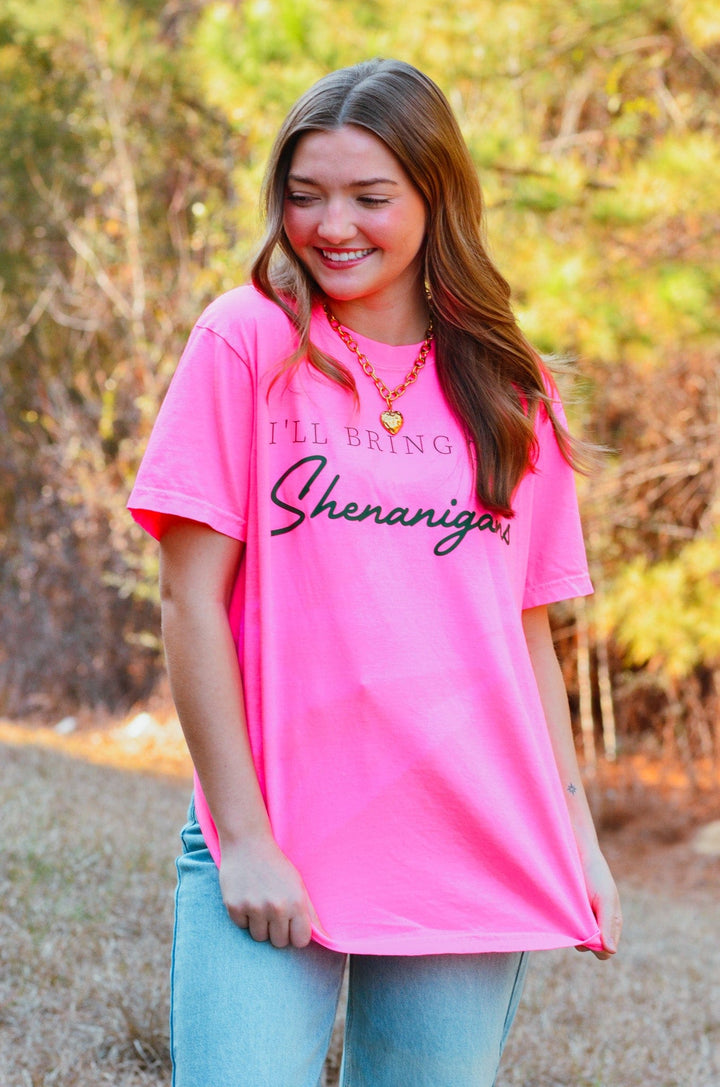 Bring The Shenanigans Neon Pink Tee