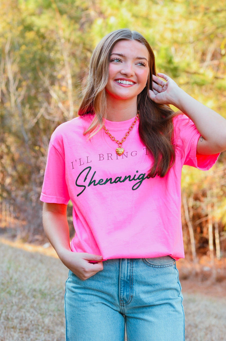 Bring The Shenanigans Neon Pink Tee